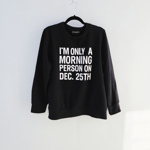 Cupshe Morning Person Dec 25th Black Sweatshirt - Picture 11 of 11